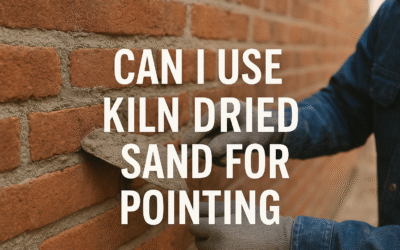 Can I Use Kiln Dried Sand for Pointing