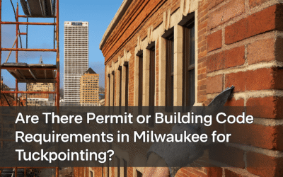Are There Permit or Building Code Requirements in Milwaukee for Tuckpointing?