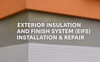 Exterior Insulation and Finish System (EIFS) Installation & Repair